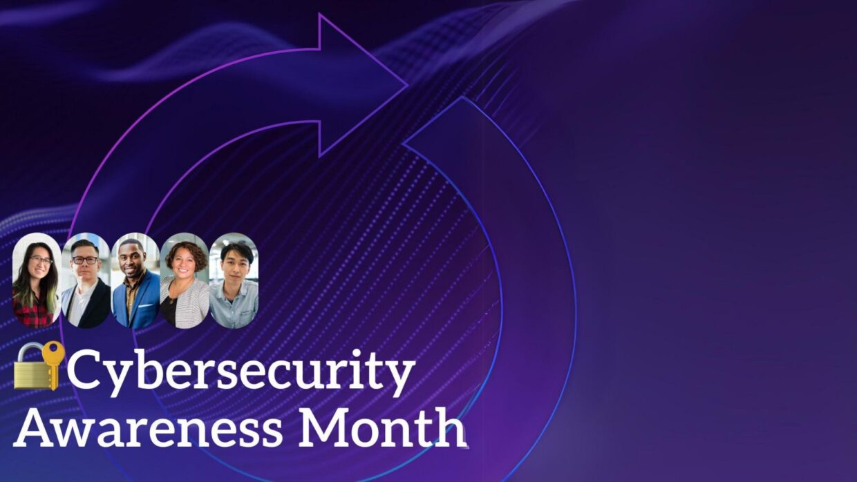 A graphic promoting Cybersecurity Awareness Month, featuring diverse individuals on the left and a dark background with a circular arrow and lines. The text "Cybersecurity Awareness Month" is prominently displayed.