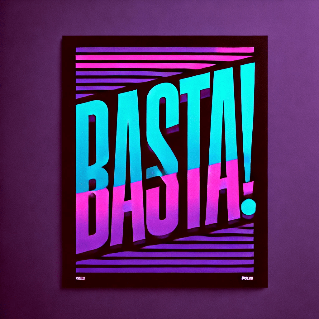 A vibrant poster featuring the word "BASTA!" in bold blue and purple letters against a striped background, with a deep purple hue. The design emphasizes a modern and artistic style, aligning with themes of empowerment. Inside BlackBasta.